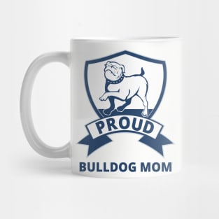 Cute Bulldog Mom Gift for Bulldog Owners and Dog Lovers Edit Mug